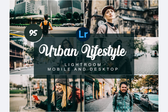 Download Urban Lifestyle Mobile&amp;Desktop PRESETS - Desktop Collection